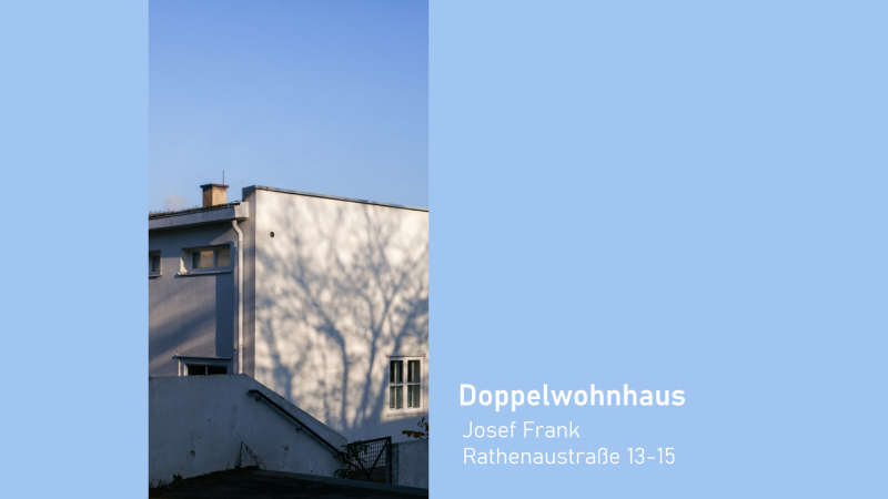 Doppelwohnhaus, Architekt: Josef Frank, Rathenaustraße 13-15